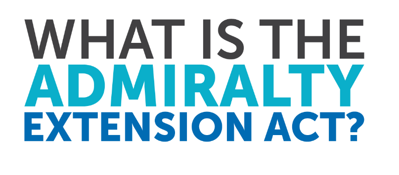 What Is The Admiralty Extension Act